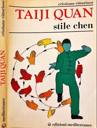 Taiji Quan. Stile Chen.