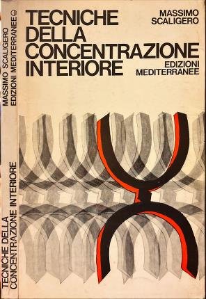 Tecniche della concentrazione interiore.