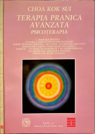 Terapia pranica avanzata. Psicoterapia.