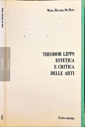 Theodor Lipps estetica e critica delle arti.