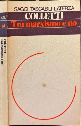 Tra marxismo e no.