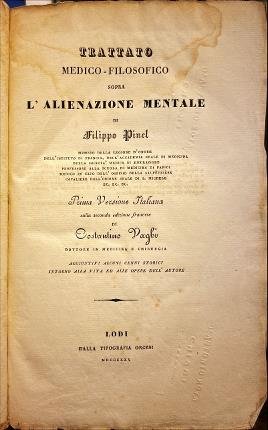 Trattato medico filosofico sopra l'alienazione mentale.