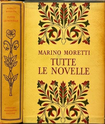 Tutte le novelle. Moretti.