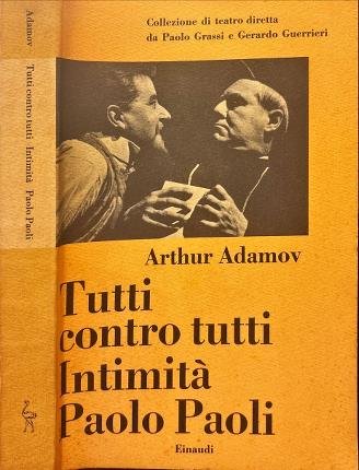 Tutti contro tutti. Intimità. Paolo Paoli.