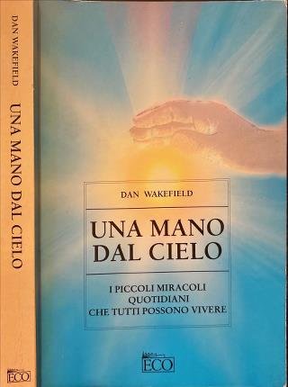 Una mano dal cielo.