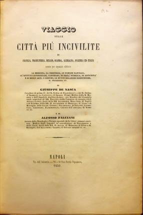 Viaggio nelle città più incivilite.