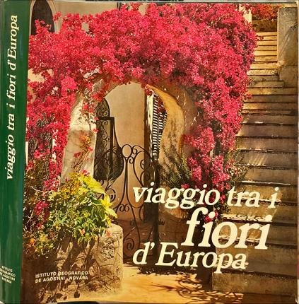 Viaggio tra i fiori d'Europa.