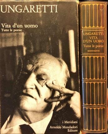 Vita d’un uomo. Tutte le poesie.