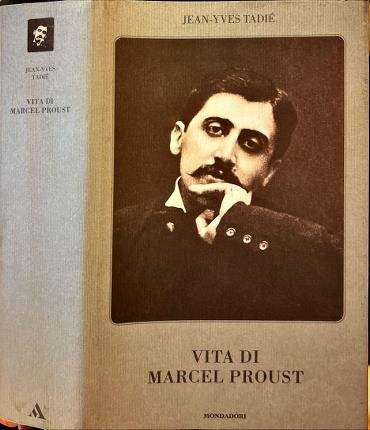 Vita di Marcel Proust.