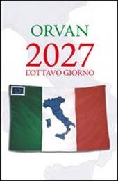 2027 L' OTTAVO GIORNO