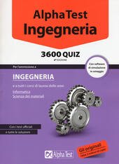 3600 QUIZ DI INGEGNERIA. I quesiti per le prove di …