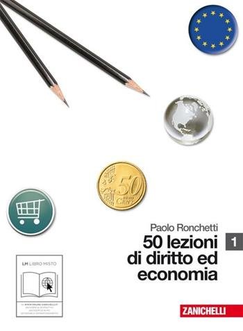 50 LEZIONI DI DIRITTO E ECONOMIA. CON ESPANSIONE ONLINE. PER … | Immagine Gallery 3
