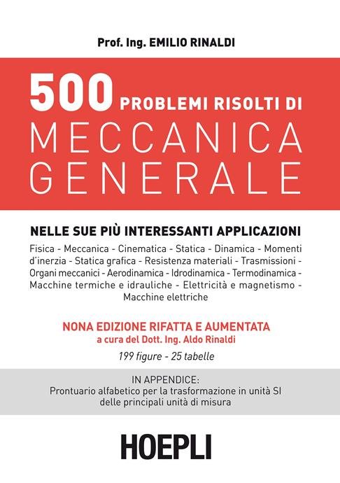 500 PROBLEMI RISOLTI DI MECCANICA GENERALE