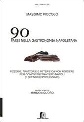 90 PASSI NELLA GASTRONOMIA NAPOLETANA Pizzerie, trattorie e osterie da …