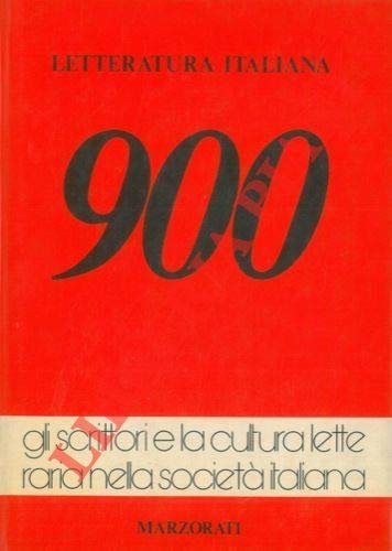 900 I CONTEMPORANEI GLI SCRITTORI E LA CULTURA LETTERARIA NELLA …
