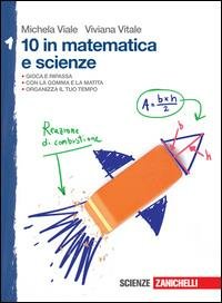 10 IN MATEMATICA E SCIENZE VOL 1 (LM).