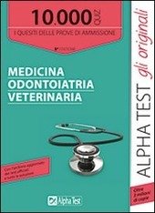 10000 QUIZ DI MEDICINA ODONTOIATRIA VETERINARIA