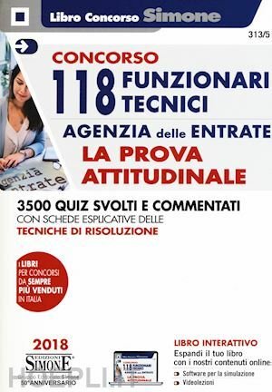 118 FUNZIONARI TECNICI AGENZIA DELLE ENTRATE LA PROVA ATTITUDINALE 3500 …