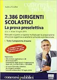 2386 DIRIGENTI SCOLASTICI - LA PROVA PRESELETTIVA