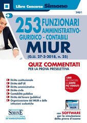 253 FUNZIONARI AMMINISTRATIVO-GIURIDICO-CONTABILI MIUR (G.U. 27-3-2018, N. 25). QUIZ COMMENTATI …