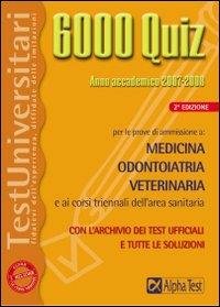 6000 QUIZ. MEDICINA ODONTOIATRIA VETERINARIA