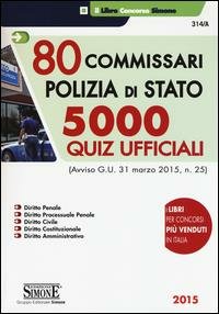 80 COMMISSARI POLIZIA DI STATO- 5000 QUIZ UFFICIALI