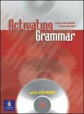ACTIVATING GRAMMAR (LIBRO PER LO STUDENTE+CD ROM).