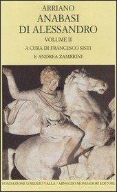 ANABASI DI ALESSANDRO VOL. 2 LIBRI IV V VI VII ( SISTI FRANCESCO ) TESTO ORIGINALE A FRONTE