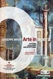 ARTE IN OPERA VOL. 1. PITTURA SCULTURA ARCHITETTURA. DALLA PREISTORIA …