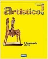 ARTISTICO! IL LINGUAGGIO VISIVO