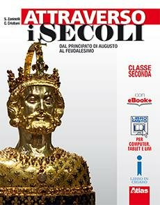 ATTRAVERSO I SECOLI VOL. 2 I BIENNIO
