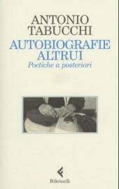 AUTOBIOGRAFIE ALTRUI POETICHE A POSTERIORI