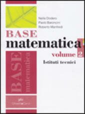 BASE MATEMATICA - VOL. 2 X ITI