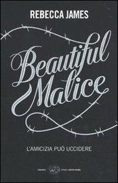 BEAUTIFUL MALICE