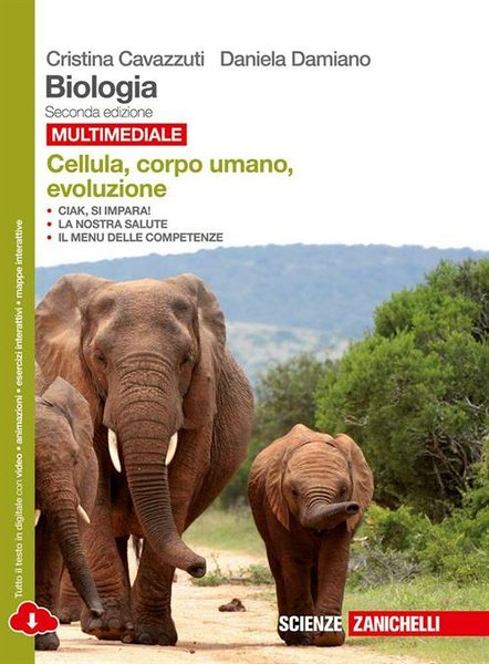 BIOLOGIA 2ED. CELLULA, CORPO UMANO, EVOLUZIONE