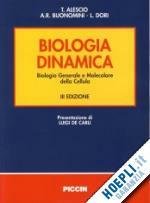 BIOLOGIA DINAMICA BIOLOGIA GENERALE E MOLECOLARE DELLA CELLULA 3A EDIZIONE