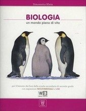 BIOLOGIA. UN MONDO PIENO DI VITA X LICEI