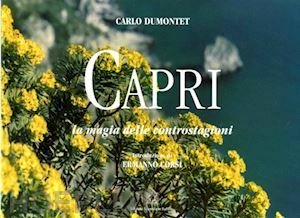 CAPRI: LA MAGIA DELLE CONTROSTAGIONI