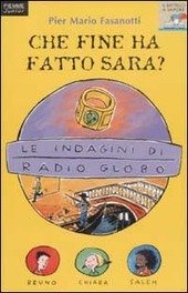 CHE FINE HA FATTO SARA? LE INDAGINI DI RADIOGLOBO CD. …