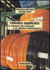 CHIMICA APPLICATA: LA CHIMICA DEL CARBONIO E LA CHIMICA NELL'INDUSTRIA