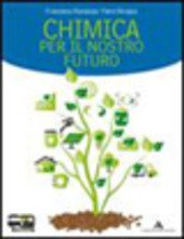 CHIMICA PER IL NOSTRO FUTURO