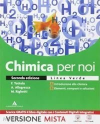 CHIMICA PER NOI LINEA VERDE - SECONDA EDIZIONE. VOLUME AB