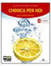 CHIMICA PER NOI - VOLUME 1+2 CON CD ROM. VOLUME UNICO