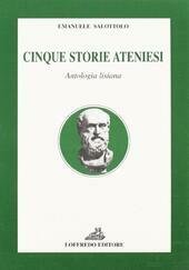 CINQUE STORIE ATENIESI ( IN DIFESA DI FANIA ACCUSATO DI …