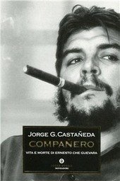 COMPANERO. VITA E MORTE DI ERNESTO CHE GUEVARA