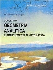 CONCETTI DI GEOMETRIA ANALITICA E COMPLEMENTI DI MATEMATICA. AMBITO ECONOMICO