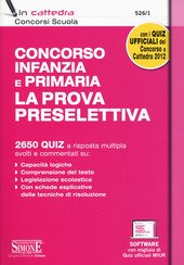 CONCORSO INFANZIA E PRIMARIA. LA PROVA PRESELETTIVA CD. 526/1