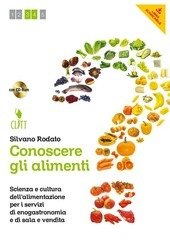 CONOSCERE GLI ALIMENTI - CONF. U + QUADERNO OPERATIVO CON …
