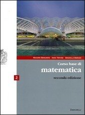 CORSO BASE DI MATEMATICA - VOL. 2 - 2ED.