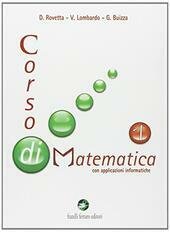 CORSO DI MATEMATICA - VOL. 1